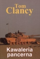 Okładka: Tom Clancy - Kawaleria pancerna