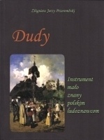 Okładka: Zbigniew Jerzy Przerembski - Dudy. Instrument mało znany polskim ludoznawcom.