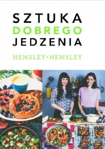 Okładka: Jasmine Hemsley - Sztuka dobrego jedzenia