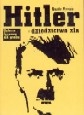 Okładka: Guido Knopp - Hitler - dziedzictwo zła