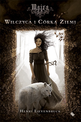 Okładka: Henri Loevenbruck - Wilczyca i Córka Ziemi