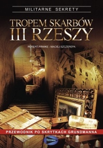 Okładka: Robert Primke - Tropem skarbów III Rzeszy