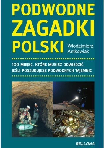 Okładka: Włodzimierz Antkowiak - Podwodne zagadki Polski