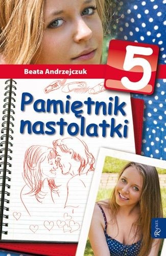 Okładka: Beata Andrzejczuk - Pamiętnik nastolatki 5