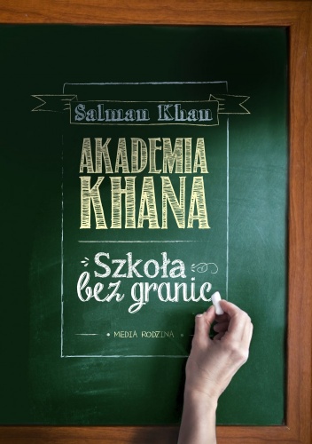 Okładka: Salman Khan - Akademia Khana. Szkoła bez granic