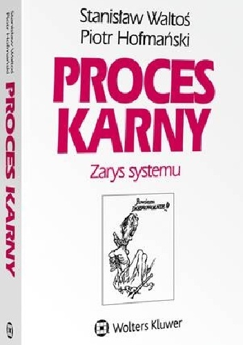 Okładka: Piotr Hofmański - Proces karny. Zarys systemu
