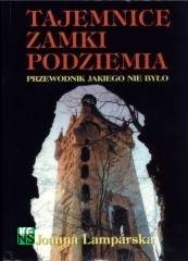 Okładka: Joanna Lamparska - Tajemnice, zamki, podziemia