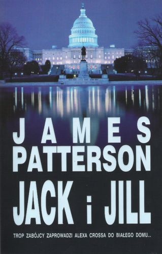 Okładka: James Patterson - Jack i Jill