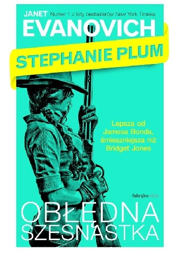 Okładka: Janet Evanovich - Obłędna szesnastka