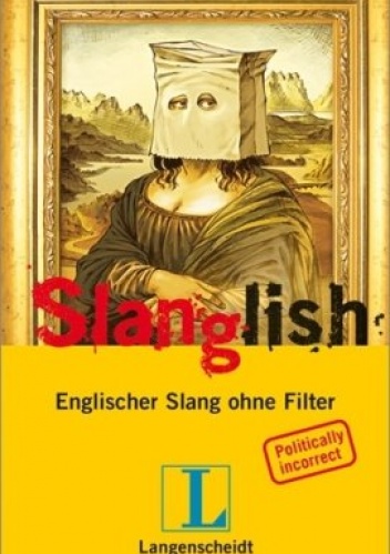 Okładka: Claudia Halbedl - Slanglish: Englischer Slang ohne Filter