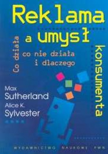 Okładka: Max Sutherland - Reklama a umysł konsumenta