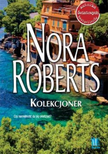 Okładka: Nora Roberts - Kolekcjoner