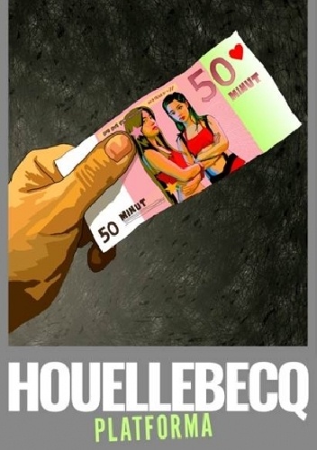 Okładka: Michel Houellebecq - Platforma