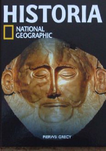 Okładka:  Redakcja magazynu National Geographic - Pierwsi grecy. Historia National Geographic