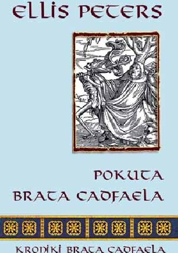 Okładka: Ellis Peters - Pokuta brata Cadfaela