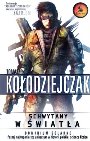 Okładka: Tomasz Kołodziejczak - Schwytany w światła