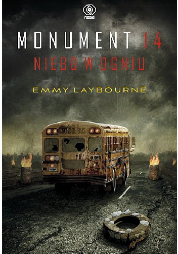 Okładka: Emmy Laybourne - Monument 14. Niebo w ogniu