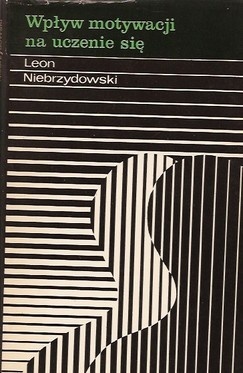 Okładka: Leon Niebrzydowski - Wpływ motywacji na uczenie się