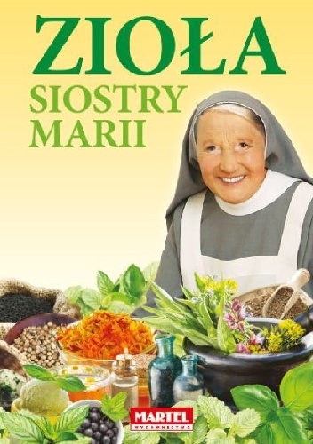 Okładka: Maria Goretti Nowak - Zioła Siostry Marii