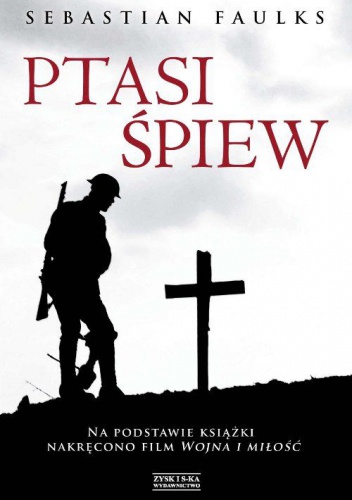 Okładka: Sebastian Faulks - Ptasi śpiew