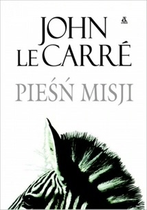 Okładka: John le Carré - Pieśń misji