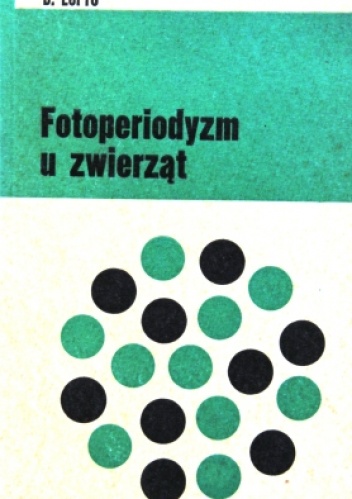 Okładka: Brian Lofts - Fotoperiodyzm u zwierząt