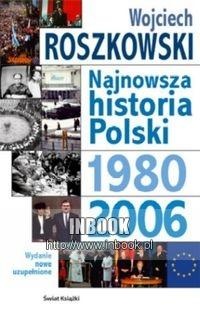 Okładka: Wojciech Roszkowski - Najnowsza historia Polski. Tom 3, 1980-2006