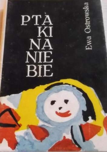 Okładka: Ewa Maria Ostrowska - Ptaki na niebie