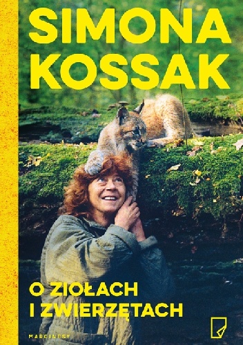 Okładka: Simona Kossak - O ziołach i zwierzętach