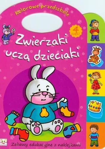 Okładka: Anna Podgórska - Zwierzaki uczą dzieciaki. Część 4
