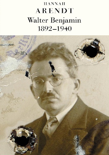 Okładka: Hannah Arendt - Walter Benjamin (1892–1940)