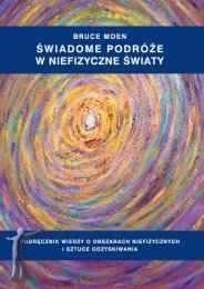 Okładka: Bruce Moen - Świadome podróże w niefizyczne światy