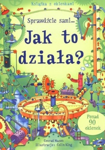 Okładka: Conrad Mason - Jak to działa? Książka z okienkami