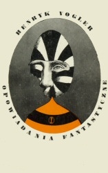 Okładka: Henryk Vogler - Opowiadania fantastyczne
