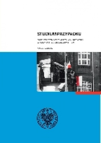 Okładka:  - Karol Nawrocki „Studium przypadku. Opór społeczny wobec władzy komunistycznej w województwie elbląskim ( 1976-1989)”