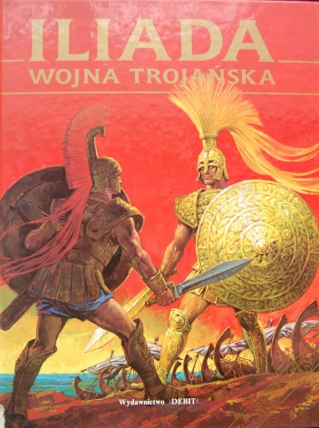 Okładka:  Homer - Iliada. Wojna trojańska