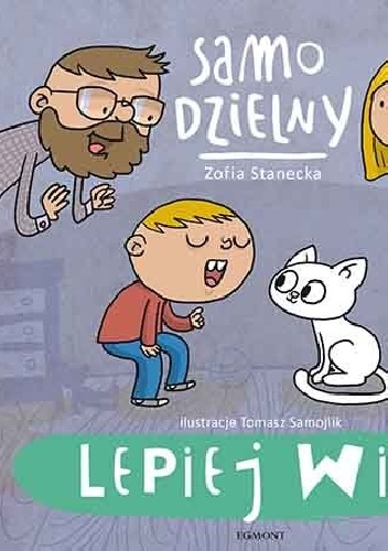 Okładka: Zofia Stanecka - Samo dzielny. Lepiej wie
