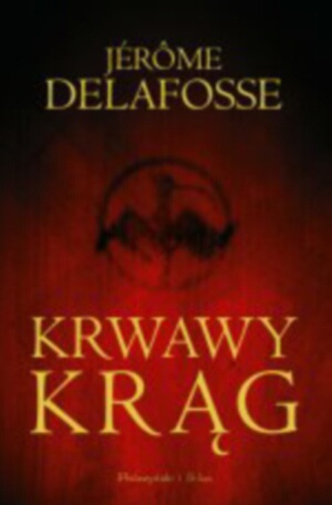 Okładka: Jerome Delafosse - Krwawy krąg