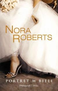 Okładka: Nora Roberts - Portret w bieli