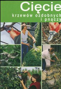 Okładka: Marek Dąbski - Cięcie krzewów ozdobnych i pnączy