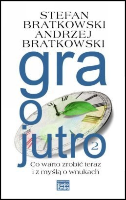 Okładka: Stefan Bratkowski - Gra o jutro 2