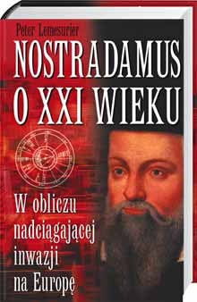 Okładka: Peter Lemesurier - Nostradamus o XXI wieku