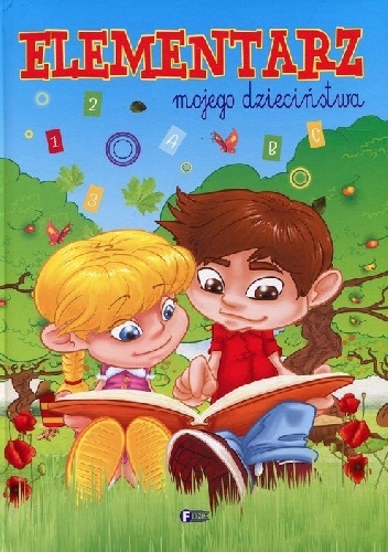 Okładka:  praca zbiorowa - Elementarz mojego dzieciństwa