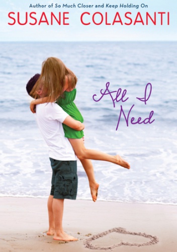 Okładka: Susane Colasanti - All I Need