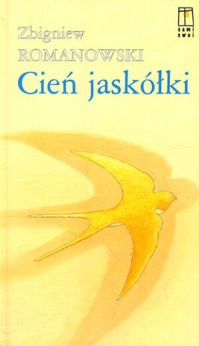 Okładka: Zbigniew Romanowski - Cień jaskółki