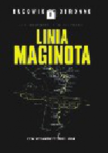 Okładka: J.E. Kaufmann - Linia Maginota