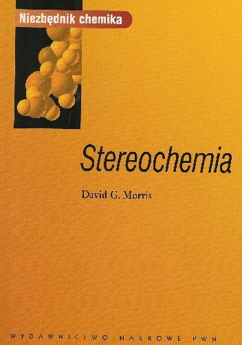 Okładka: David G. Morris - Stereochemia