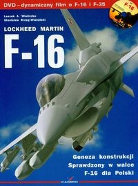 Okładka: Leszek A. Wieliczko - F-16 Lockheed Martin