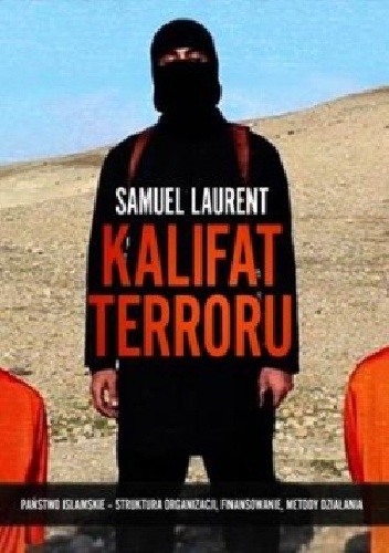 Okładka: Samuel Laurent - Kalifat terroru