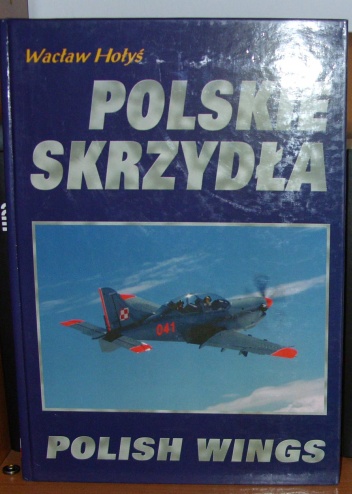 Okładka: Wacław Hołyś - Polskie Skrzydła